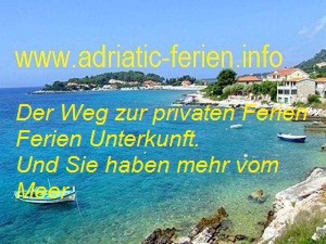 FERIENWOHNUNGEN AN DER KROATIESCHEN ADRIA